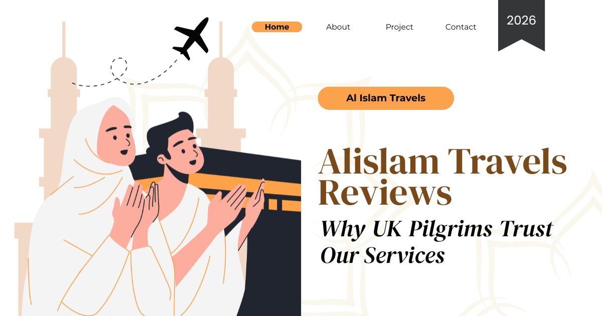 Discover real Alislam Travels reviews and why UK pilgrims trust our Umrah packages, service quality, and transparent pricing.