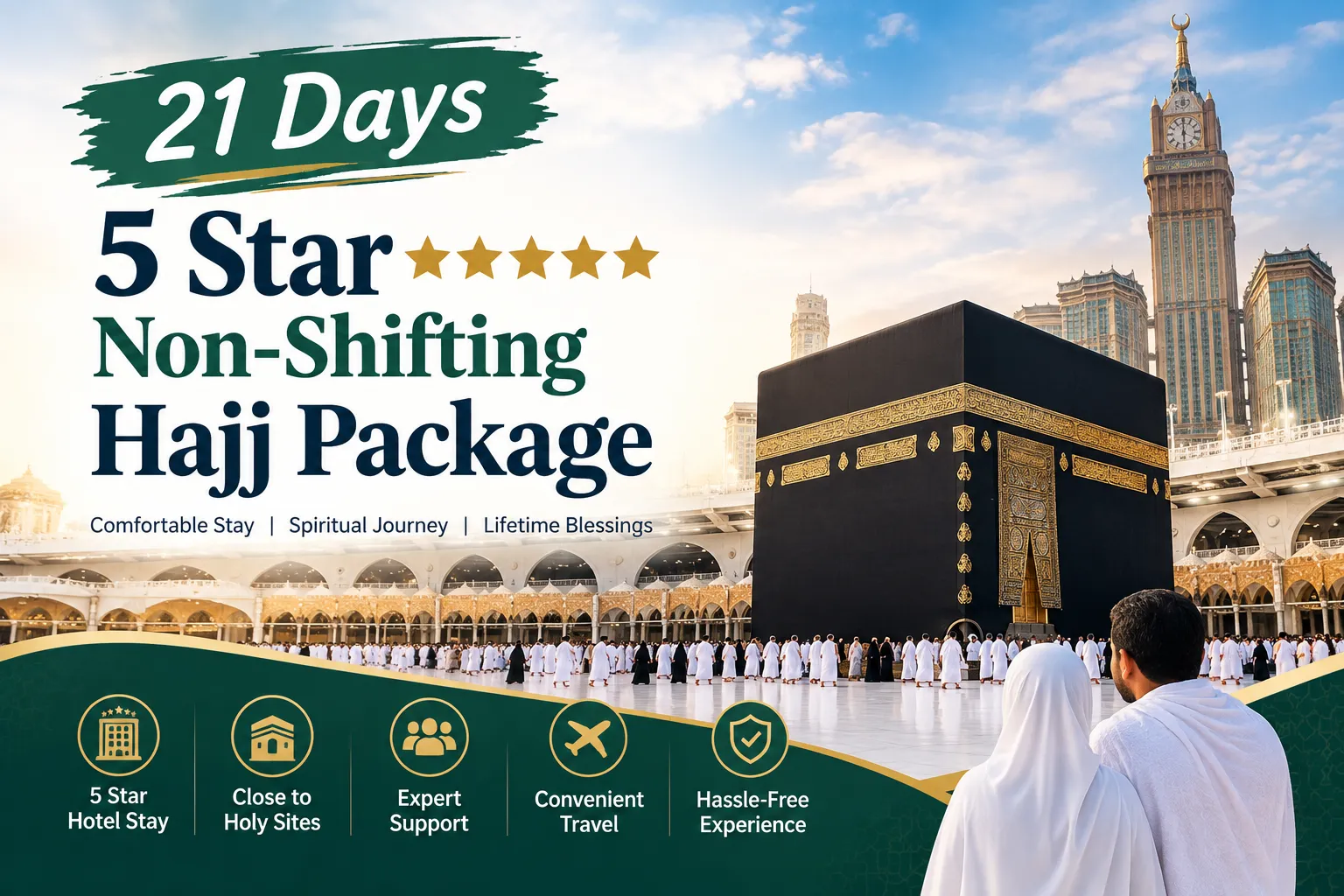 21 Days 5 Star Non-Shifting Hajj Package: UK Guide