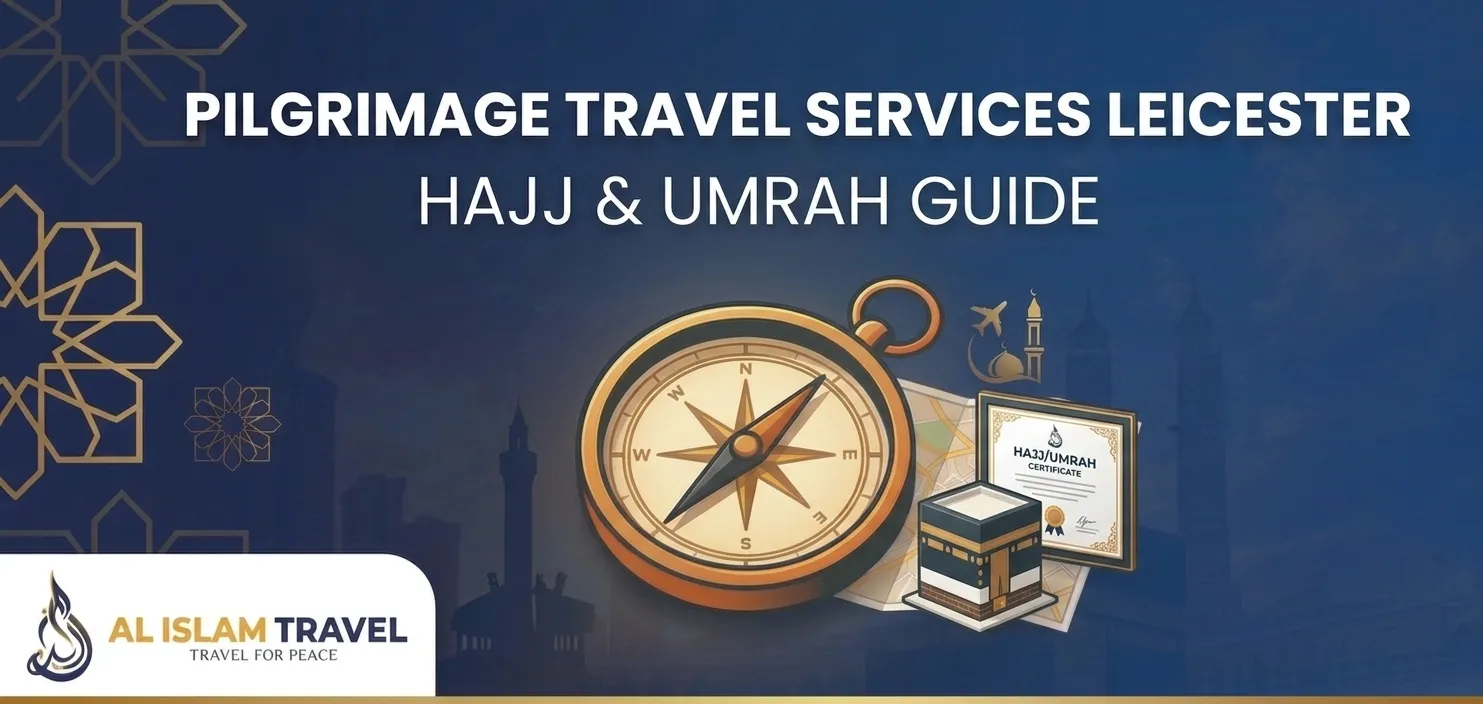 Pilgrimage services Leicester thumbnail with compass, Kaaba, and Al Islam Travel logo for Hajj and Umrah guide.