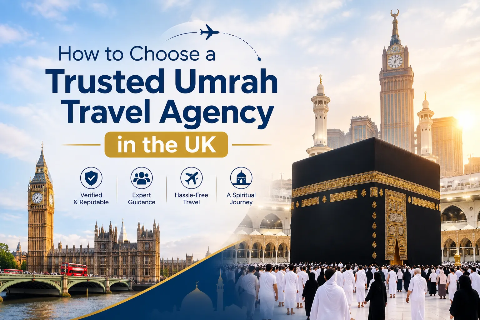 How to Choose a Trusted Umrah Travel Agency in the UK
